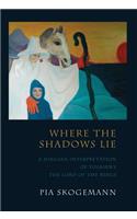 Where the Shadows Lie: A Jungian Interpretation of Tolkiens the Lord of the Rings