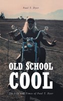 Old School Cool