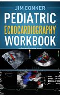 Pediatric Echocardiography Workbook
