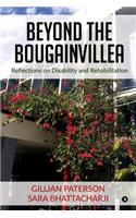 Beyond the Bougainvillea