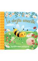 La Abejita Amarilla / Little Yellow Bee (Spanish Edition)