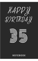 Happy 35th Birthday Notebook & Journal