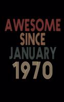 Awesome Since January 1970