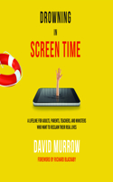 Drowning in Screen Time