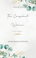 The Confident Woman: 7 Day Journey