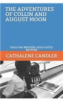 Adventures of Collin and August Moon