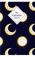 My Calendar 2020: Your Own Weekly, Monthly And Yearly Planner For 2020 With Beautiful Design