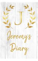 Jeremy's Diary: Personalized Diary for Jeremy / Journal / Notebook - J Monogram Initial & Name - Great Christmas or Birthday Gift
