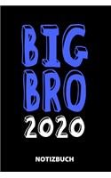 Big Bro 2020 Notizbuch