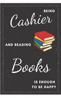 Cashier & Reading Books Notebook: Funny Gifts Ideas for Men/Women on Birthday Retirement or Christmas - Humorous Lined Journal to Writing