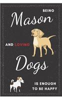 Mason & Dogs Notebook