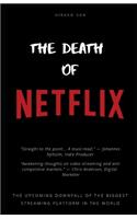 The Death Of Netflix