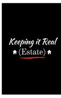 Keeping It Real (Estate)