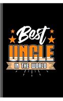 Best Uncle In the World