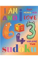I Am Eight-Years-Old and I Love Sudoku Volume Two: The Ultimate Easy Level Sudoku Puzzle Book for 8-Year-Old Children