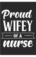 Proud Wiffy of a Nurse