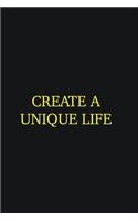 Create a unique life: Writing careers journals and notebook. A way towards enhancement