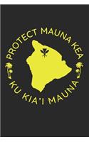Protect Mauna Kea Ku Kia'i Mauna