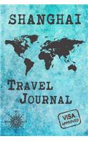 Shanghai Travel Journal: Notebook 120 Pages 6x9 Inches - City Trip Vacation Planner Travel Diary Farewell Gift Holiday Planner