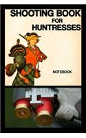 Shooting Book for Huntresses