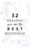 32 Reasons You Are The Best Bridesmaid: Fill In Prompted Marble Memory Book