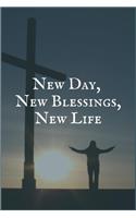 New Day, New Blessings, New Life