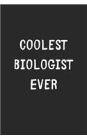 Coolest Biologist Ever