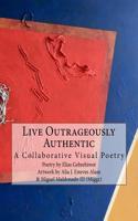 Live Outrageously Authentic