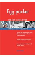 Egg packer RED-HOT Career Guide; 2525 REAL Interview Questions