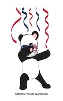 Patriotic Panda Notebook: Funny Dabbing Panda 4th Of July Gift Journal