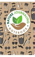 Nature Journaling Notebook: (Nature Journaling Notebook)