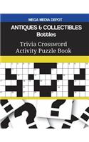 ANTIQUES & COLLECTIBLES Bottles Trivia Crossword Activity Puzzle Book