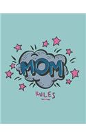 Mom rules: Mom rules on green cover (8.5 x 11) inches 110 pages, Blank Unlined Paper for Sketching, Drawing, Whiting, Journaling & Doodling(5 Mom Rules on Green Sketchbook)