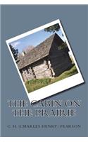 The Cabin on the Prairie