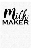 Milk Maker