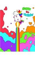 Happy 8th Birthday: Better Than a Birthday Card! Cute Rainbow Farting Unicorn Themed Birthday Book with 105 Lined Pages to Write in That Can Be Used as a Journal or Not