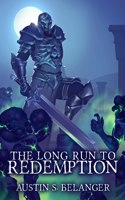 Long Run to Redemption
