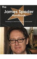 The James Spader Handbook - Everything You Need to Know about James Spader