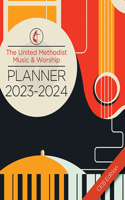 The United Methodist Music & Worship Planner 2023-2024 Ceb Edition