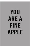You Are a Fine Apple