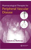 Pharmacological Therapies for Peripheral Vascular Disease