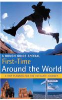 The Rough Guide First Time Around the World (1st Edition)