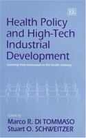 Health Policy and High-Tech Industrial Development