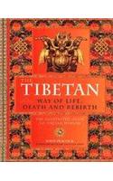 The Tibetan Way Of Life Death & Rebirth