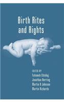 Birth Rites and Rights