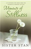 Moments of Stillness