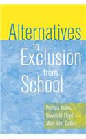Alternatives to Exclusion from School