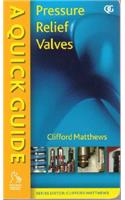 A Quick Guide to Pressure Relief Valves (PRVs)