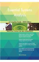 Essential Systems Analysis A Complete Guide - 2020 Edition