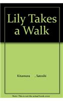 Lily Takes a Walk